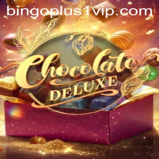 Exploring ChocolateDeluxe: The Ultimate Gaming Experience with Bingoplus1