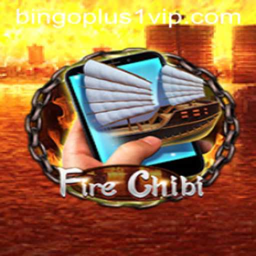 Exploring the Adventure and Excitement of FireChibiM with Bingoplus1